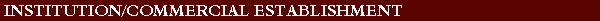 Institutions & Commercial Establishments